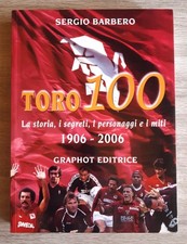 Toro 100 storia miti 1906-2006