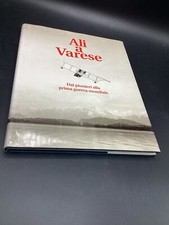 ALI A VARESE DAI PIONIERI ALLA