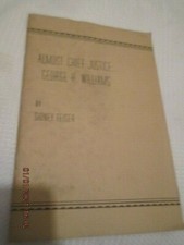 Rare 1947 BOOK "Almost Chief Justice George H. Williams" Softbound Sidney Teiser