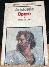  "FISICA, DEL CIELO" di Aristotele. Opere volume terzo. Laterza, Roma-Bari 1983.