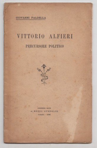 Vittorio alfieri precursore - vittorio, alfieri,