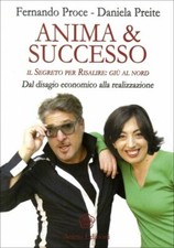 LIBRO ANIMA & SUCCESSO. IL