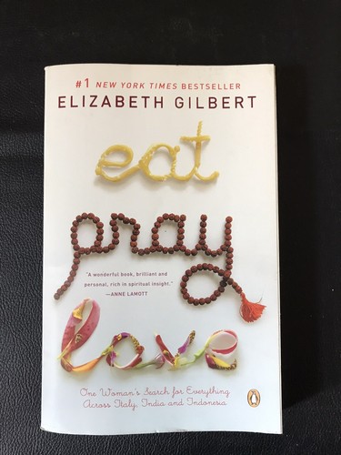 Eat pray love by - eat,,