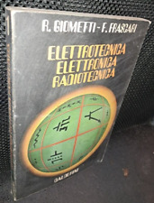 Giometti Frascari ELETTROTECNICA ELETTRONICA RADIOTECNICA Volume 1 Calderini