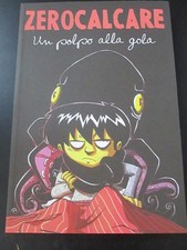 ZEROCALCARE - UN POLPO ALLA GOLA - ED. BAO 2014