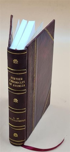 Further chronicles avonlea - of,