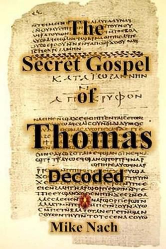The secret gospel thomas - of,