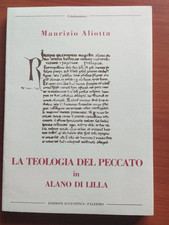 LA TEOLOGIA DEL PECCATO IN ALANO DI LILLA di M. ALIOTTA - ED AUGUSTINUS