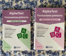 ALPHA TEST Formazione primaria - Manuale di preparazione + Prove di verifica 