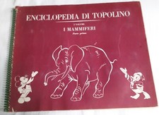 Album Disney: I Mammiferi, vol 1 Parte Prima, 1959,  Enciclopedia di Topolino
