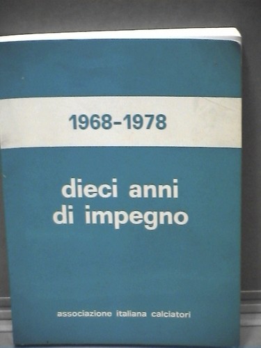 Sport 1968 1978 - dieci, anni