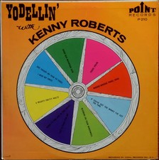Kenny Roberts Yodellin' With