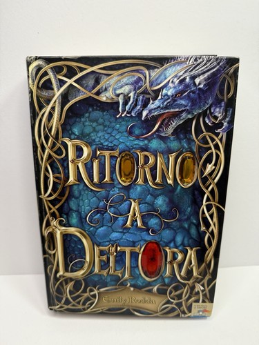Ritorno deltora emily - ritorno, rodda