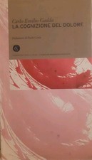 LA COGNIZIONE DEL DOLORE -