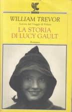 LN2- LA STORIA DI LUCY GAULT - TREVOR - GUANDA - NARRATORI FENICE - B - XFS