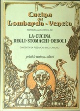 CUCINA DEL LOMBARDO VENETO AA.VV. PRIULI & VERLUCCA 1977  RILEGATO