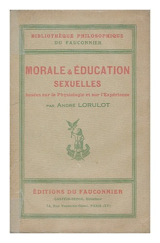 Lorulot andre morale e - lorulot,,