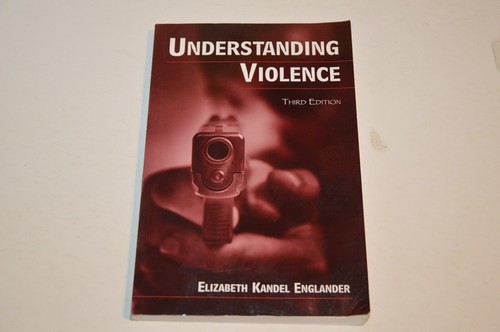 Understanding violence - violence, by