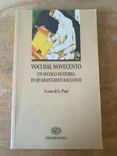 Voci dal Novecento. Un secolo