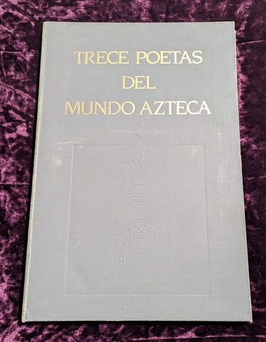 Trece poetas del mundo - mundo, azteca