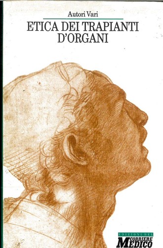 Etica dei trapianti organi - dei, d'organi