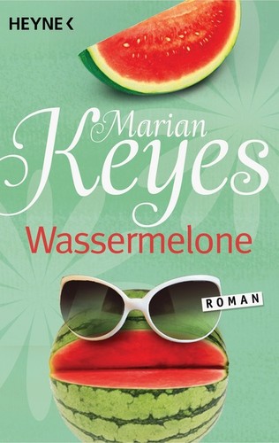 Wassermelone marian keyes - wassermelone,