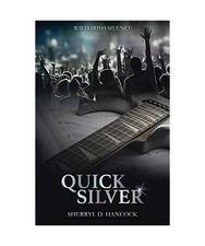 Quick Silver, Sherryl D