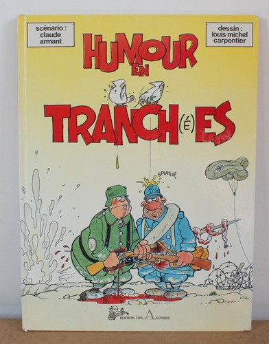 Humour tranches armant - humour, tranch(é)es