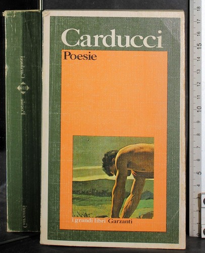 Poesie carducci garzanti - carducci.,