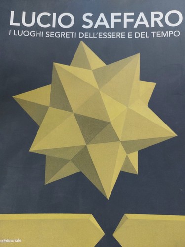 Lucio saffaro luoghi segreti - lucio,