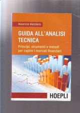FINANZA TRADING - GUIDA ALL'ANALISI TECNICA mercati finanziari Mazzieri Hoepli