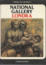 LT- MUSEI DEL MONDO NATIONAL GALLERY LONDRA -- MONDADORI --- 1982- CS- YFS645