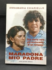 Libro Chiariello - Maradona, mio padre. Una storia vera pi� di un romanzo