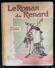 Livre ancien LE ROMAN DU RENARD - illustrations A. VIMAR - ed Henri Laurens 1941