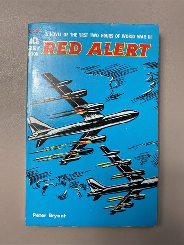 Red alert peter bryant - by, 1958