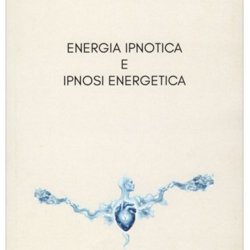 Libro energia ipnotica - ipnotica, e