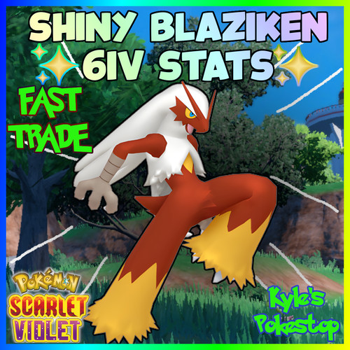 6iv shiny blaziken - 6iv, ✨