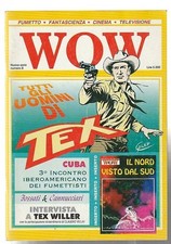 WOW Fanzine Fumetti Fantascienza Cinema Nuova Serie n.8 - TEX INEDITO