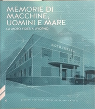  - Memorie di macchine, uomini