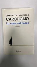 carofiglio - la casa nel bosco