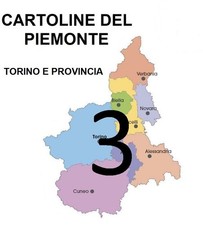 CARTOLINE DEL PIEMONTE - TORINO E PROVINCIA - ARCHIVIO 3 -