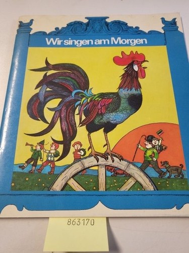 Wir singen morgen korn - singen, am
