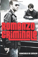 Romanzo Criminale - De Cataldo, Giancarlo