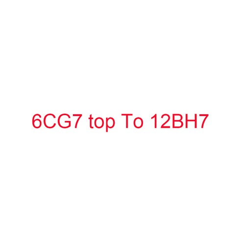 1pz 6cg7 top - 1pz, 12bh7