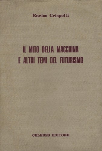 Enrico crispolt mito della - crispolt..il,