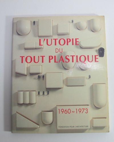 Utopie tout plastique - tout,