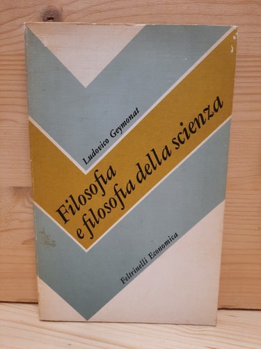 Ludovico geymonat filosofia - "ludovico, geymonat"