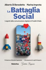 La battaglia social. I segreti