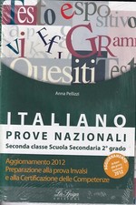 Italiano - prove nazionali seconda classe scuola secondaria 2° grado - la spiga