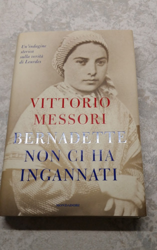 Vittorio messori bernadette - vittorio,